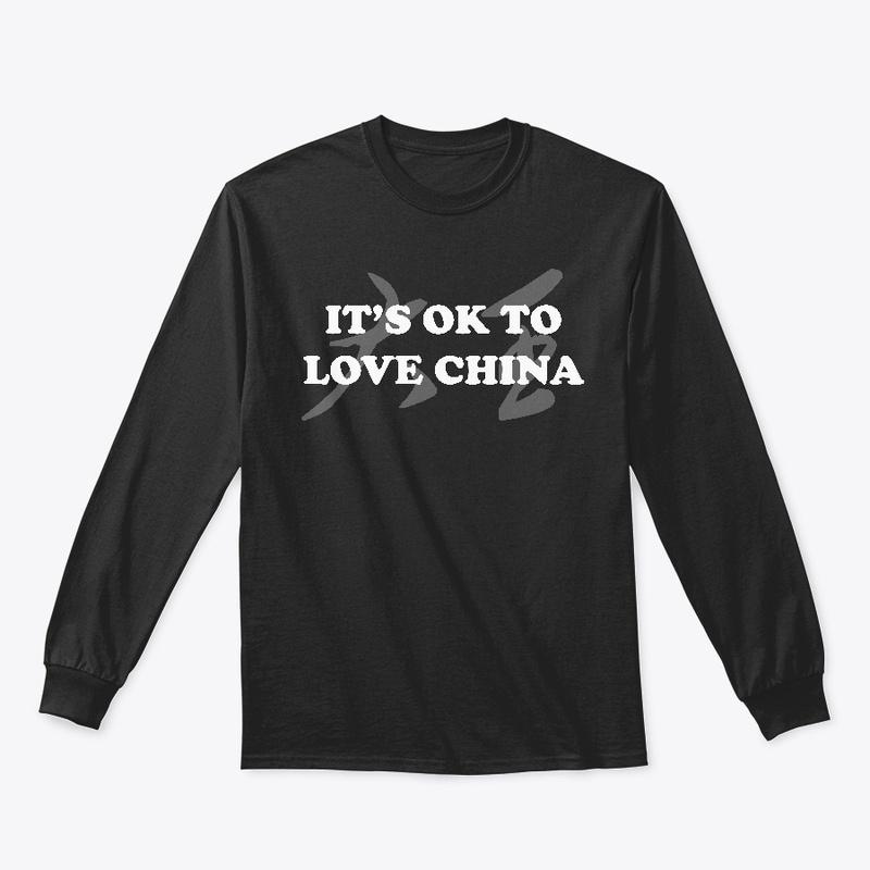 It's OK to LOVE CHINA